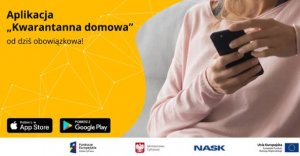 Plakat Aplikacja Kwarantanna domowa – od dziś obowiązkowa