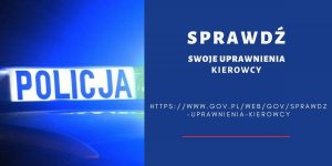 Napis Policja - zachęcenie do sprawdzania swoich uprawnień na stronie www