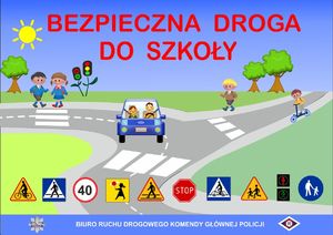 Plakat-  Bezpieczna droga do szkoły.