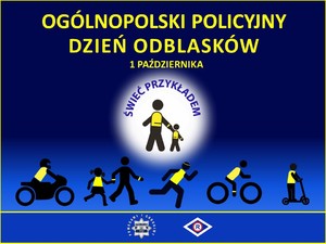 Plakat ogólnopolskiego Policyjnego Dnia Odblasków