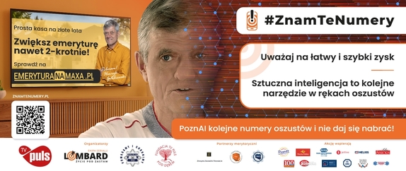 Aktualności KGP #ZnamTeNumery – kolejna odsłona akcji uświadamia jak przestępcy wykorzystują sztuczną inteligencję!